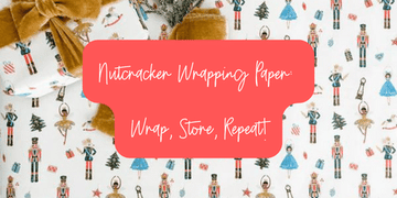Nutcracker Wrapping Paper: Wrap, Store, Repeat!